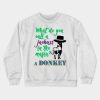 Funny Jackass Pun Crewneck Sweatshirt Official Jackass Merch Store