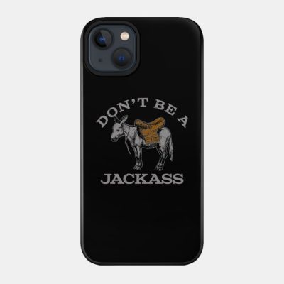 Dont Be A Jacka Phone Case Official Jackass Merch Store