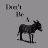 Dont Be A Donkey Tapestry Official Jackass Merch Store