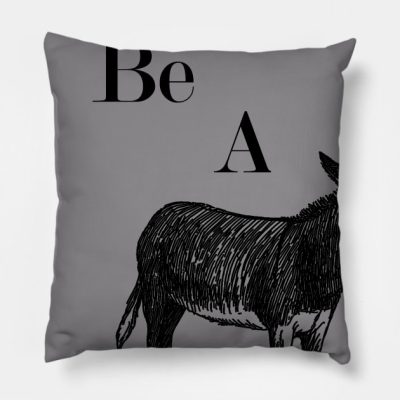 Dont Be A Donkey Throw Pillow Official Jackass Merch Store