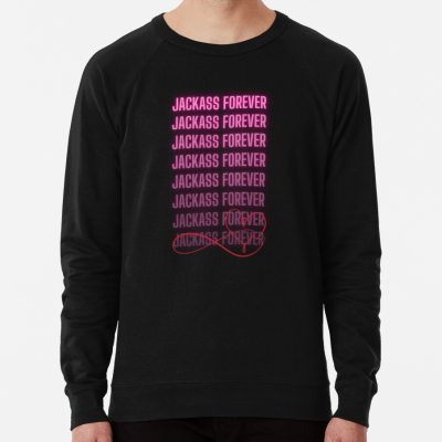 Jackass Forever, Funny Jackass Forever Sweatshirt Official Jackass Merch Store