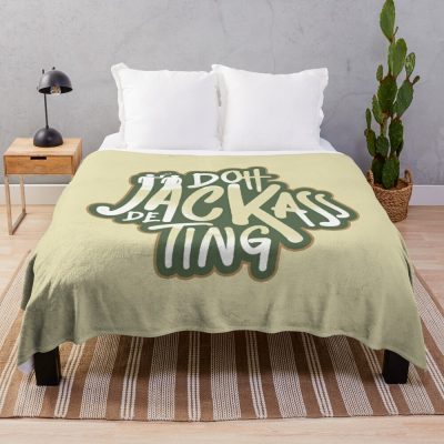 Doh Jackass De Ting | Trinidad Slang Throw Blanket Official Jackass Merch Store